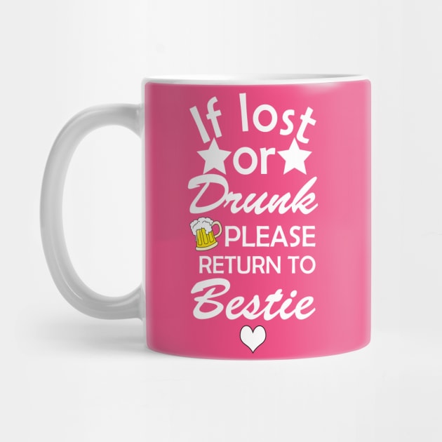 If Lost Or Drunk Return To Bestie, I'm The Bestie, Best Friends Shirt, Couple Matching, Drinking products by OsOsgermany